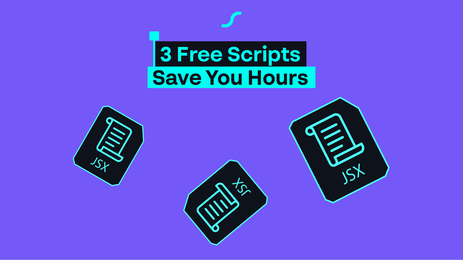 3 Free Scripts Save You Hours